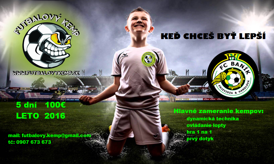 Futbalové kempy v spolupráci s FC Baníkom HN Prievidza & Handlová