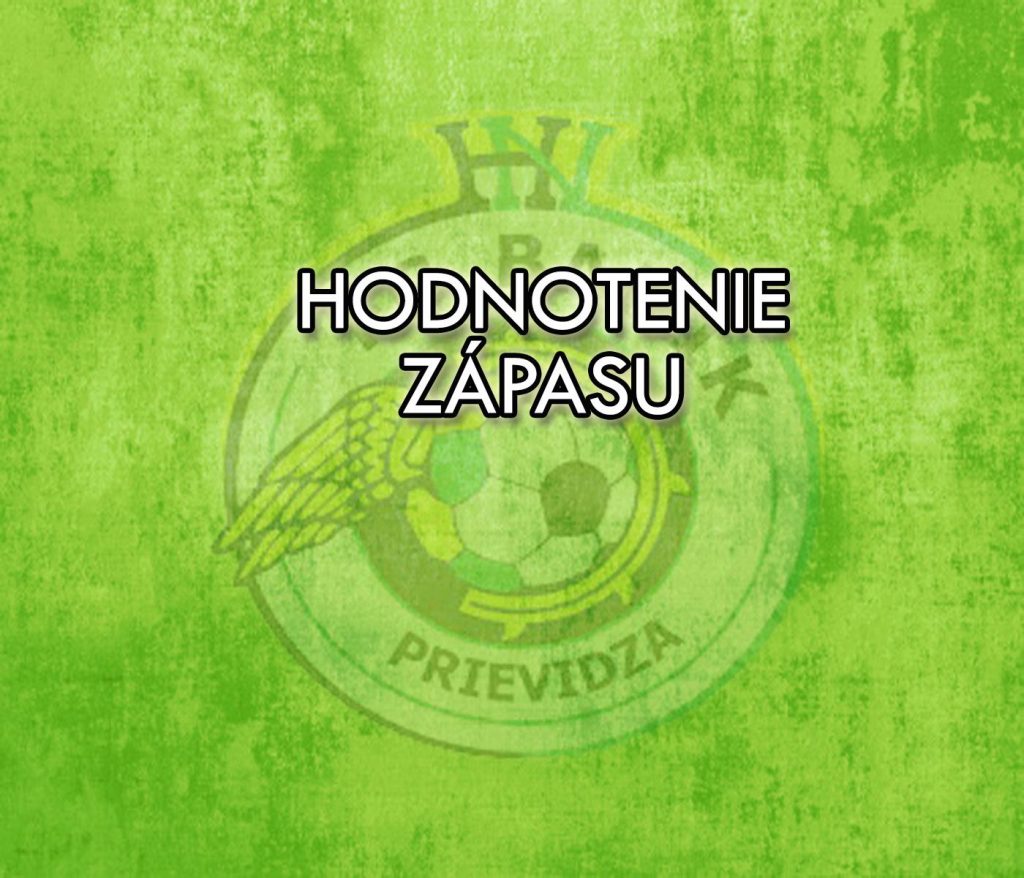 Hodnotenie zápasu – FC Baník Prievidza 1:3 PFK Piešťany