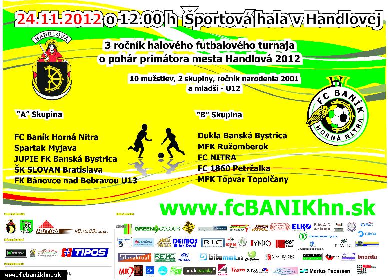 3. ročník halového futbalového turnaja  O pohár primátora mesta Handlová 2012
