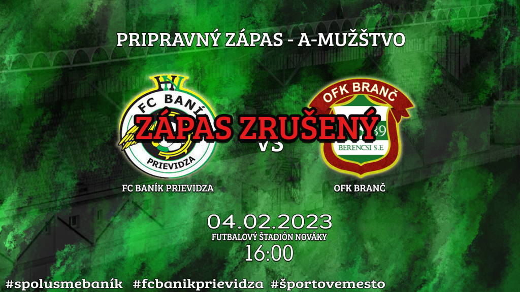 Pripravný zápas proti OFK Branč zrušený!